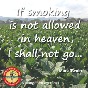 Twain Cigar quote Heaven
